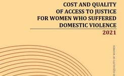 Cost and quality of access to justice for women who suffered domestic violence  2021