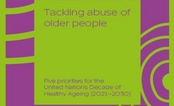 Tackling Abuse of Older People + Synthesis Report on Ageing - Older Women