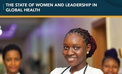The State of Women & Leadership in Global Health